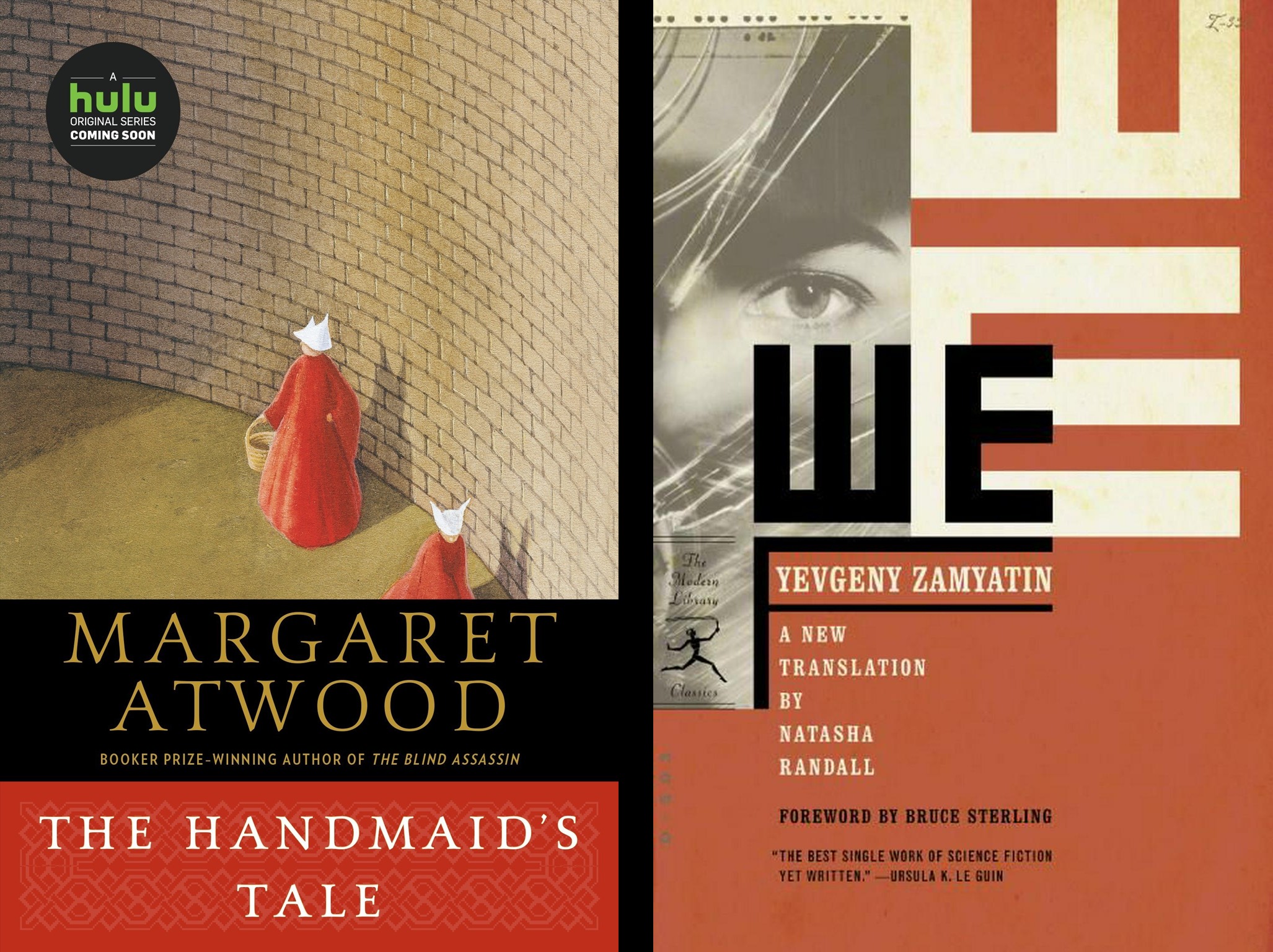 Two dystopias for the holidays: We & The Handmaid’s Tale