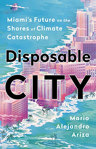 How disposable is Miami?