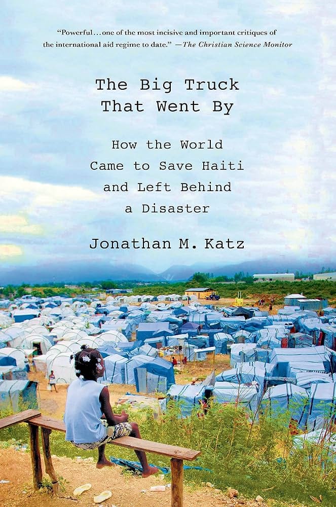 A Review of Jonathan M. Katz’s The Big Truck That Went By